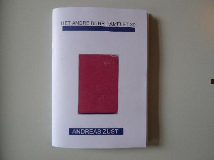 Titel: Andreas Züst 1957 – Het Andre Behr Pamflet 30; Inventarnummer: P-71