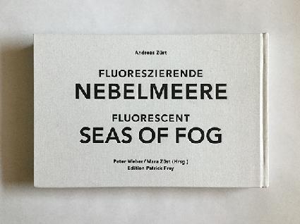 Titel: Fluoreszierende Nebelmeere / Fluorescent Seas of Fog; Inventarnummer: P-37